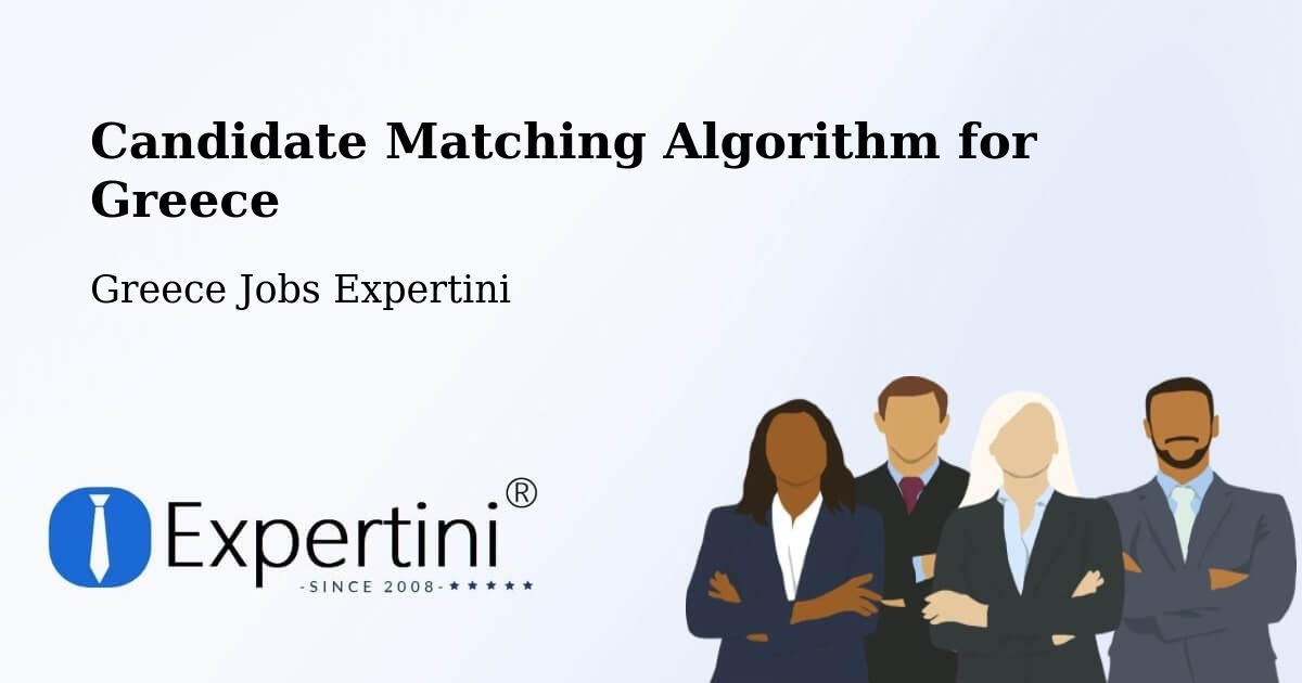 Candidate Matching Algorithm Overview – Kos - Greece Jobs Expertini