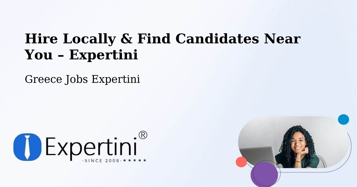 Hire Locally in Kos – Find Qualified Candidates Near You - Kos, Greece Jobs Expertini