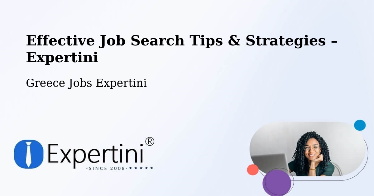 Job Search Tips & Strategies for Job Seekers – Kos - Kos, Greece Jobs Expertini